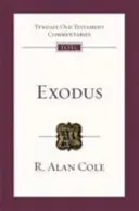 Exodus: Tyndale Old Testament Commentary (Cole R. Alan)(Paperback)