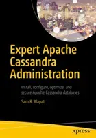 Expert Apache Cassandra Administration (Alapati Sam R.)(Paperback)