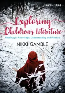 Exploring Children's Literature (Gamble Nikki)(Paperback)