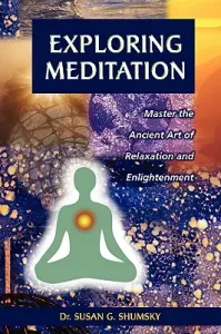 Exploring Meditation (Shumsky Susan)(Paperback)