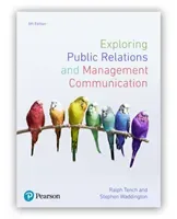 Exploring Public Relations and Management Communication, 5th Edition (Tench Ralph)(Paperback / softback)