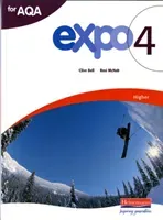 Expo 4 AQA Higher Student Book (Bell Clive)(Paperback / softback)