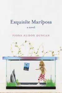 Exquisite Mariposa (Duncan Fiona Alison)(Paperback)