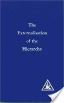 Externalization of the Hierarchy (Bailey Alice A.)(Paperback)