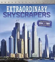 Extraordinary Skyscrapers - The Science of How and Why They Were Built (Newland Sonya)(Paperback / softback)