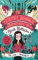 Extremely Inconvenient Adventures of Bronte Mettlestone (Moriarty Jaclyn)(Paperback / softback)