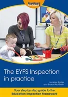 EYFS Inspection in practice - Your step by step guide to the Education Inspection Framework (Barber Jenny)(Paperback / softback)