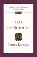 Ezra and Nehemiah: Tyndale Old Testament Commentary (Kidner Derek)(Paperback)