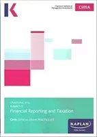 F1 FINANCIAL REPORTING AND TAXATION - EXAM PRACTICE KIT (Kaplan Publishing)(Paperback / softback)