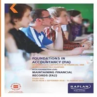 FA2 - MAINTAINING FINANCIAL RECORDS - STUDY TEXT (Kaplan Publishing)(Paperback / softback)