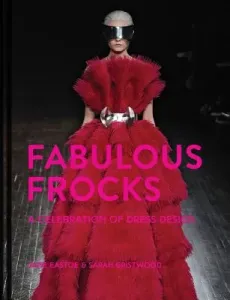Fabulous Frocks (Eastoe Jane)(Pevná vazba)