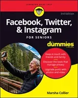 Facebook, Twitter, & Instagram for Seniors for Dummies (Collier Marsha)(Paperback)