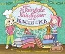 Fairytale Hairdresser and the Princess and the Pea (Longstaff Abie)(Paperback / softback)
