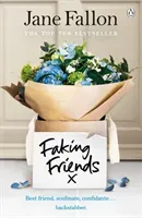 Faking Friends - THE SUNDAY TIMES BESTSELLER (Fallon Jane)(Paperback / softback)