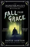 Fall from Grace: An Inspector McLevy Mystery 2 (Ashton David)(Paperback)