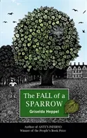 Fall of a Sparrow (Heppel Griselda)(Pevná vazba)