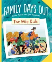 Family Days Out: The Bike Ride (Walter Jackie)(Pevná vazba)