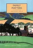 Family Matters (Rolls Anthony)(Paperback / softback)