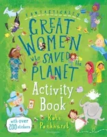 Fantastically Great Women Who Saved the Planet Activity Book (Pankhurst Kate)(Paperback / softback)