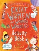 Fantastically Great Women Who Worked Wonders Activity Book (Pankhurst Kate)(Paperback / softback)