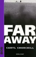 Far Away (Churchill Caryl)(Paperback / softback)