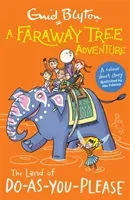 Faraway Tree Adventure: The Land of Do-As-You-Please - Colour Short Stories (Blyton Enid)(Paperback / softback)