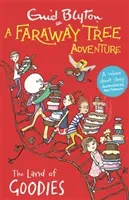 Faraway Tree Adventure: The Land of Goodies - Colour Short Stories (Blyton Enid)(Paperback / softback)