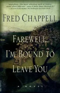 Farewell, I'm Bound to Leave You: Stories (Chappell Fred)(Paperback)