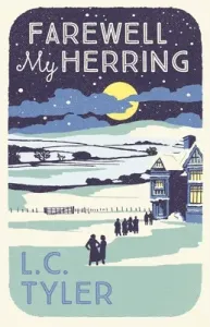 Farewell My Herring (Tyler L. C.)(Pevná vazba)