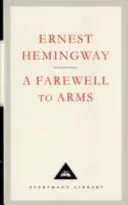 Farewell To Arms (Hemingway Ernest)(Pevná vazba)