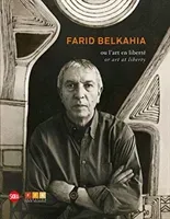 Farid Belkahia: or Art at Liberty(Pevná vazba)