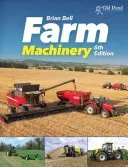 Farm Machinery, 6th Edition (Bell Brian)(Pevná vazba)
