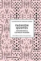 Fashion Quotes: Stylish Wit and Catwalk Wisdom (Mauris Patrick)(Pevná vazba)