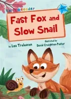 Fast Fox and Slow Snail (Early Reader) (Treleaven Lou)(Paperback / softback)