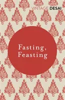 Fasting, Feasting (Desai Anita)(Paperback / softback)