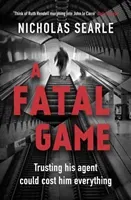 Fatal Game (Searle Nicholas)(Paperback / softback)