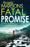 Fatal Promise: A totally gripping and heart-stopping serial killer thriller (Marsons Angela)(Paperback)