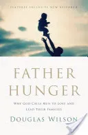 Father Hunger (Wilson Douglas)(Paperback)