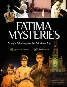 Fatima Mysteries: Mary's Message to the Modern Age (Gorny Grzegorz)(Pevná vazba)