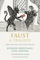 Faust: A Tragedy, Parts One and Two (Goethe Johann Wolfgang Von)(Paperback)