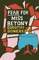 Fear For Miss Betony (Bowers Dorothy)(Paperback)