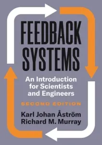 Feedback Systems: An Introduction for Scientists and Engineers, Second Edition (strm Karl Johan)(Pevná vazba)