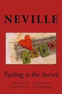 Feeling is the Secret: Special Edition Inclusive Language (Neville)(Paperback)