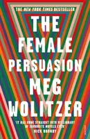 Female Persuasion (Wolitzer Meg)(Paperback / softback)