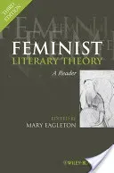 Feminist Literary Theory: A Reader (Eagleton Mary)(Paperback)