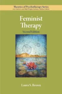 Feminist Therapy (Brown Laura S.)(Paperback)