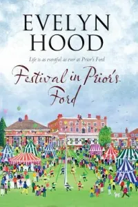 Festival in Prior's Ford (Hood Evelyn)(Paperback)