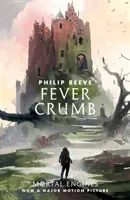 Fever Crumb (Reeve Philip)(Paperback / softback)