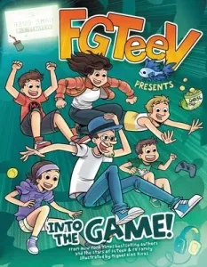FGTeeV Presents: Into the Game! (Fgteev)(Paperback)