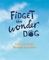 Fidget the Wonder Dog (Forde Patricia)(Paperback / softback)